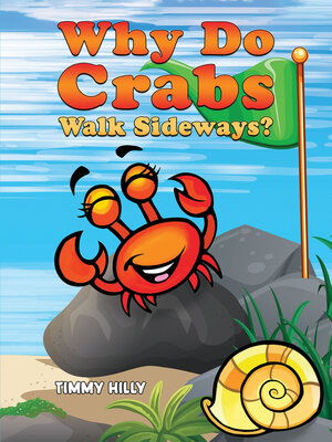 cover image of Why Do Crabs Walk Sideways?